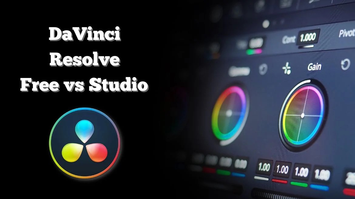 DaVinci Resolve Free vs Studio